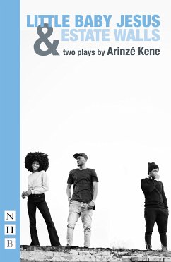 Little Baby Jesus & Estate Walls (NHB Modern Plays) (eBook, ePUB) - Kene, Arinzé