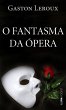 O fantasma da Ópera (eBook, ePUB) - Bild 1