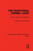 The Traditional Formal Logic (eBook, ePUB)
