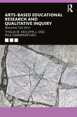 Arts-Based Educational Research and Qualitative Inquiry (eBook, PDF)