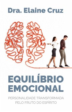 Equilíbrio Emocional (eBook, ePUB) - Cruz, Elaine