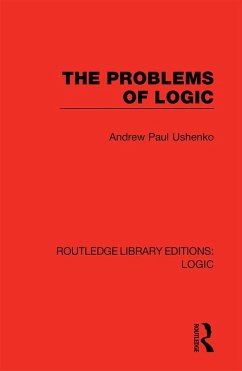The Problems of Logic (eBook, ePUB) - Ushenko, Andrew Paul