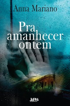 Cover Pra amanhecer ontem (eBook, ePUB)
