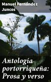 Antología portorriqueña: Prosa y verso (eBook, ePUB)