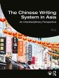 The Chinese Writing System in Asia... - Bild 1