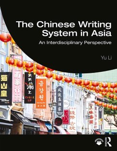 The Chinese Writing System in Asia (eBook, PDF) - Li, Yu
