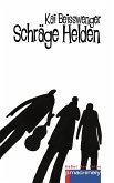 Schräge Helden (eBook, ePUB)