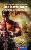 Der letzte Turm vor dem Niemandsland (eBook, ePUB)