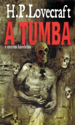 A Tumba (eBook, ePUB) - Lovecraft, H. P.