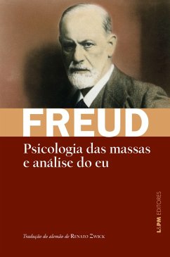 Psicologia das massas e análise do eu (eBook, ePUB) - Freud, Sigmund