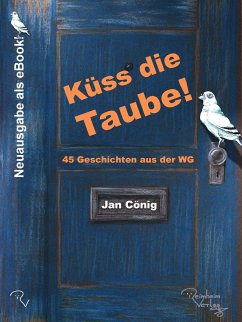 Küss die Taube! (eBook, ePUB) - Cönig, Jan