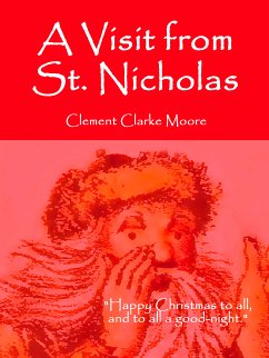 A Visit from St. Nicholas (eBook, ePUB) - Moore, Clement Clarke