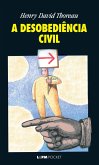 A Desobediência Civil (eBook, ePUB) A Desobediência Civil (eBook, ePUB)