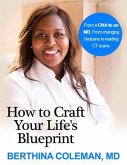 How to Craft Your Life's Blueprint (eBook, ePUB)