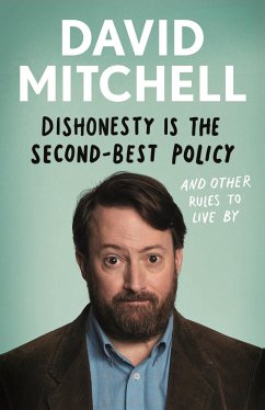 Dishonesty is the Second-Best Policy - Mitchell, David