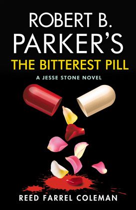 Robert B. Parker's The Bitterest Pill Robert B. Parker's The Bitterest Pill