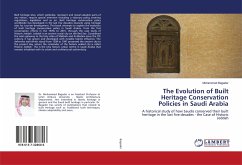 The Evolution of Built Heritage Conservation Policies in Saudi Arabia - Bagader, Mohammed