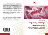 Implication des germes hospitaliers dans les infections urinaires