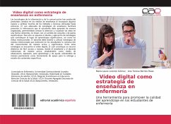 Vídeo digital como estrategia de enseñanza en enfermería - Lorenzo Gómez, María Laura;Berrios Rivas, Ana Teresa