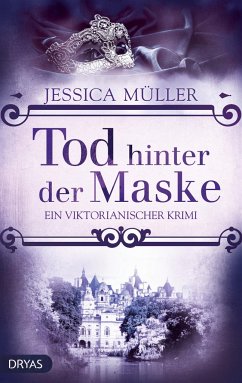 Tod hinter der Maske - Müller, Jessica