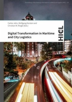 Digital Transformation in Maritime and City Logistics - Jahn, Carlos;Kersten, Wolfgang;Ringle, Christian M.