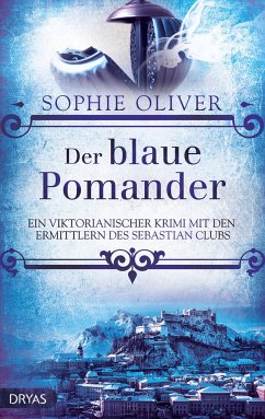 Der blaue Pomander - Oliver, Sophie