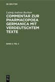 Ludwig Andreas Buchner: Commentar zur Pharmacopoea Germanica mit verdeutschtem Texte. Band 2, Teil 2