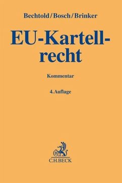 EU-Kartellrecht - Bechtold, Rainer;Bosch, Wolfgang;Brinker, Ingo