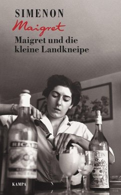 Maigret und die kleine Landkneipe / Kommissar Maigret Bd.11 - Simenon, Georges