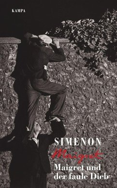 Maigret und der faule Dieb / Kommissar Maigret Bd.57 - Simenon, Georges