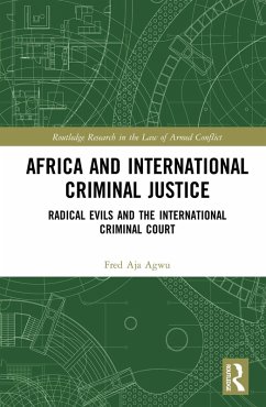 Africa and International Criminal Justice (eBook, ePUB) - Agwu, Fred