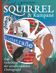 Squirrel und Kumpane (eBook, ePUB)