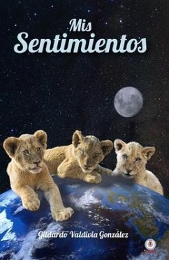 Mis sentimientos (eBook, ePUB) - Valdivia González, Gildardo