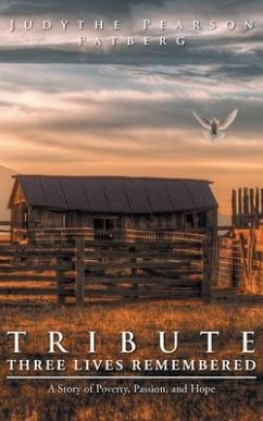 Tribute: Three Lives Remembered (eBook, ePUB) - Patberg, Judythe Pearson