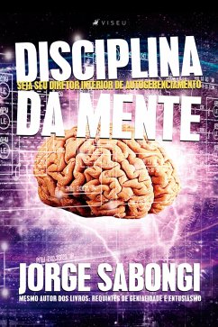 Disciplina da mente (eBook, ePUB) - Sabongi, Jorge