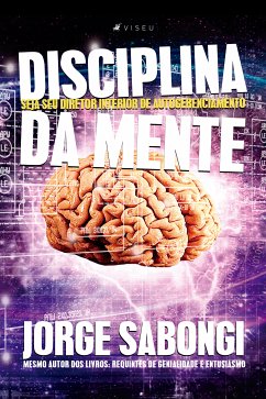 Disciplina da mente (eBook, ePUB) - Sabongi, Jorge