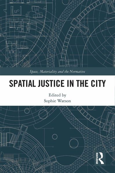 Spatial Justice in the City (eBook, ePUB) Spatial Justice in the City (eBook, ePUB)