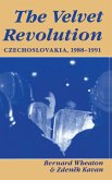 The Velvet Revolution The Velvet Revolution