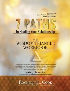 7 Paths To Healing Your Relationship - The Workbook - Cook, Rochelle L.