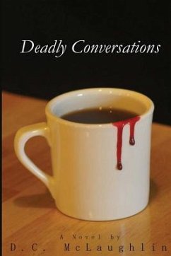Deadly Conversations - McLaughlin, D. C.
