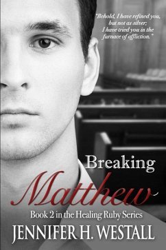 Breaking Matthew - Westall, Jennifer H.