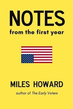 Notes From The First Year - Howard, Miles