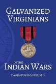 Galvanized Virginians in the Indian Wars