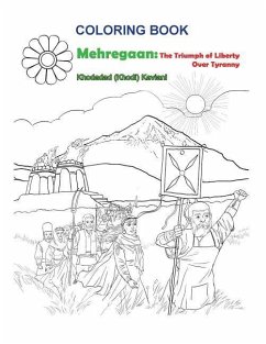 Coloring Book Mehregaan: The Triumph of Liberty over Tyranny - Kaviani, Khodadad (Khodi)