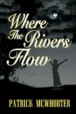 Where the Rivers Flow