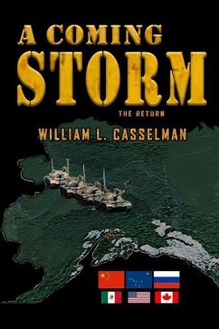 A Coming Storm: The Return - Casselman, William