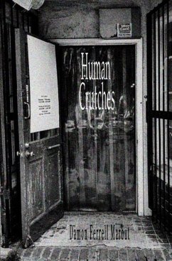 Human Crutches - Marbut, Damon Ferrell