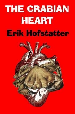 The Crabian Heart - Hofstatter, Erik
