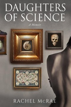 Daughters of Science: A Memoir - McRae, Rachel