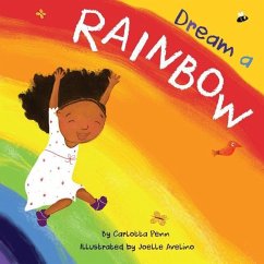 Dream A Rainbow - Penn, Carlotta